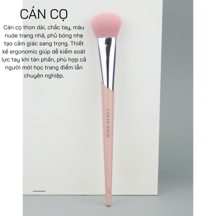  Cọ Kem Nền Đầu Vát Đa Năng COLOURPOP Foundation Brush C47